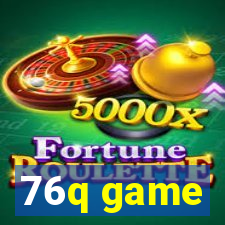 76q game